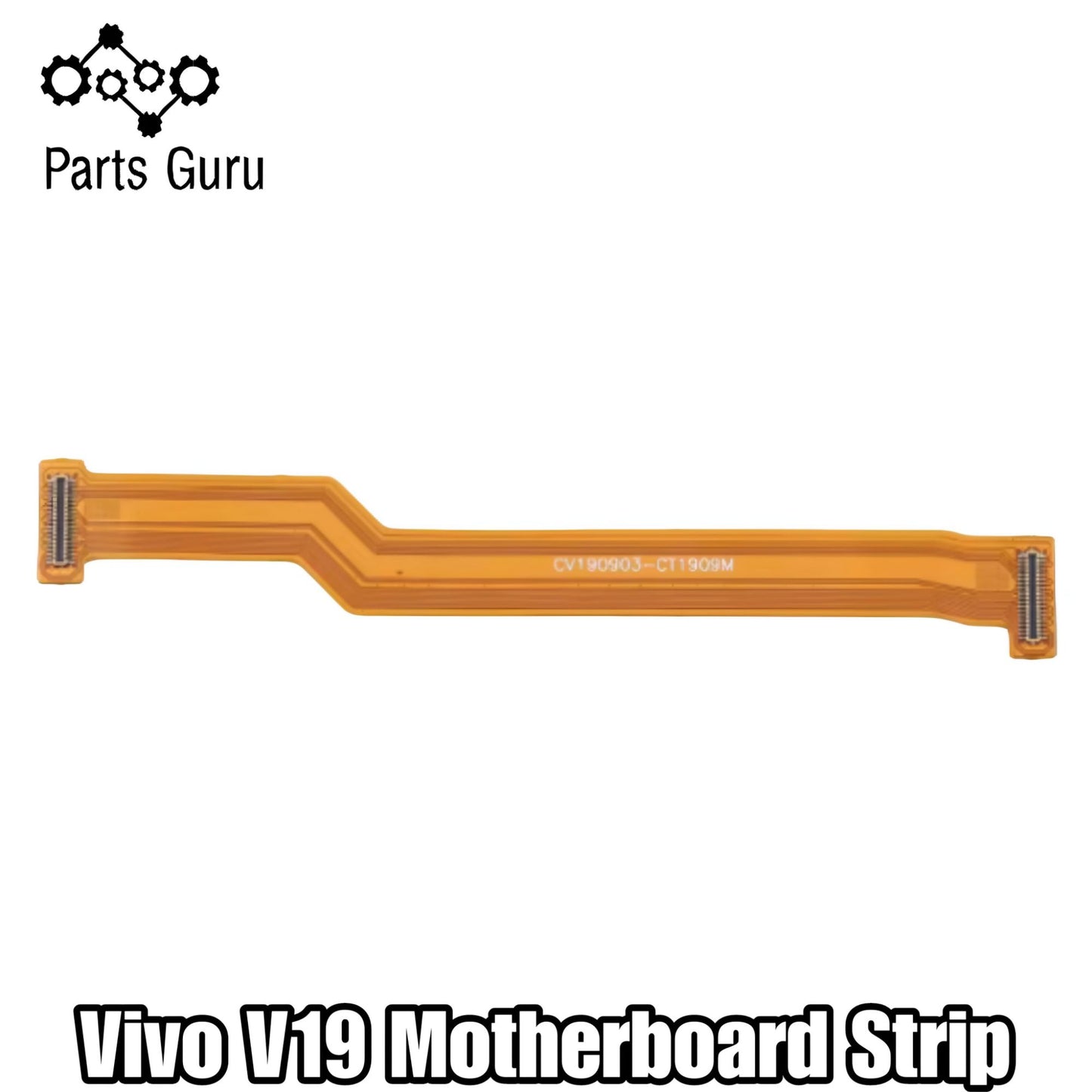 Vivo V19 Motherboard Strip || Vivo V19 Main strip || vivo v19 motherboard flex || Parts Guru