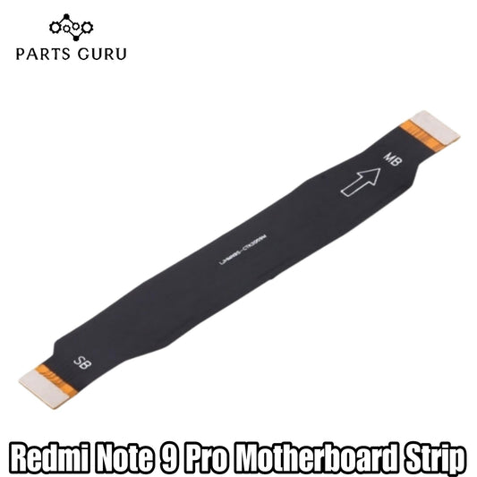 Xiaomi Redmi Note 9 Pro Motherboard Strip || Redmi Note 9 Pro Main Strip || xiaomi redmi note 9 pro main strip / main flex || Parts Guru