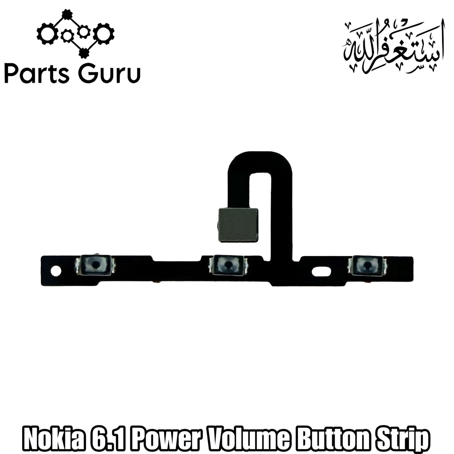 Nokia 6.1 Power Volume Button Flex || Nokia 6.1 power volume button strip || nokia 6.1 on off strip || Parts Guru