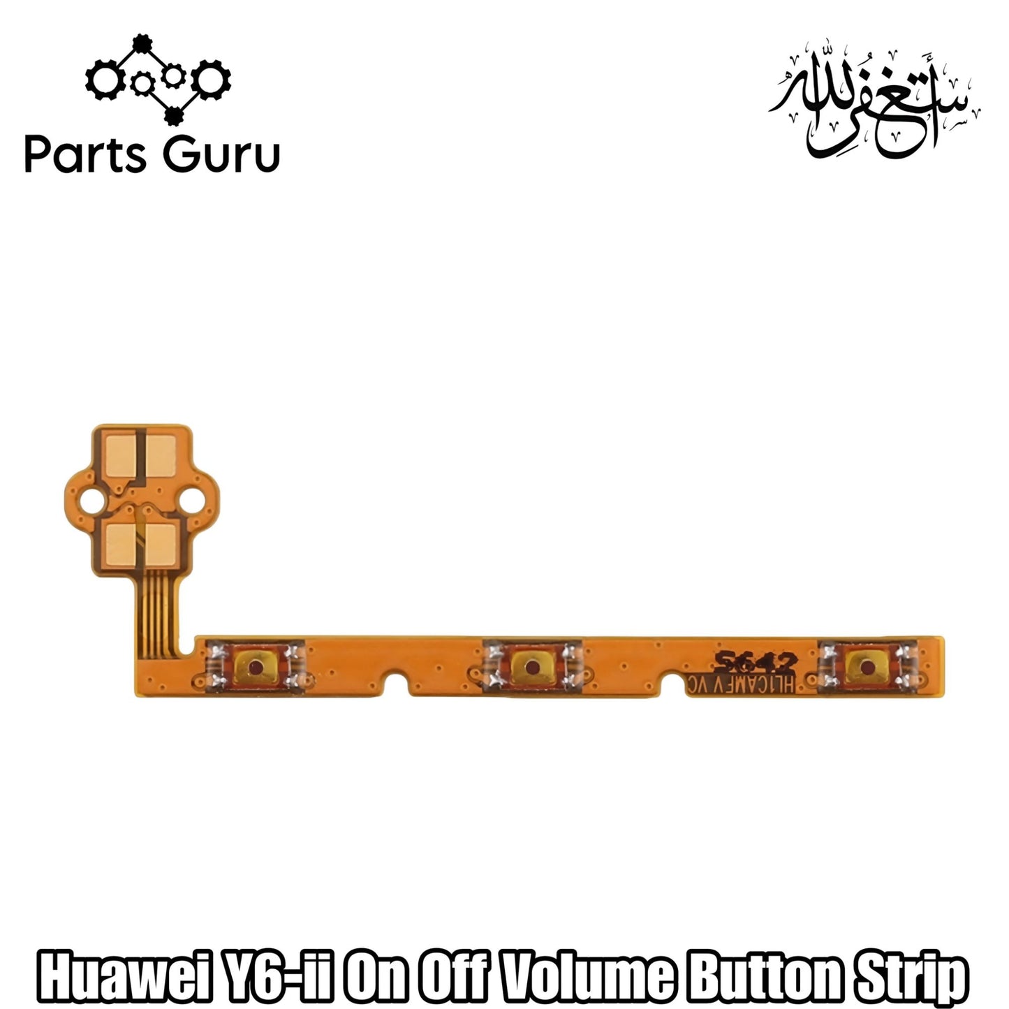 Huawei Y6 2 Power & Volume Button Flex || Huawei Y6-ii Power & Volume Button Strip || Y6 2 on off volume strip || Parts Guru