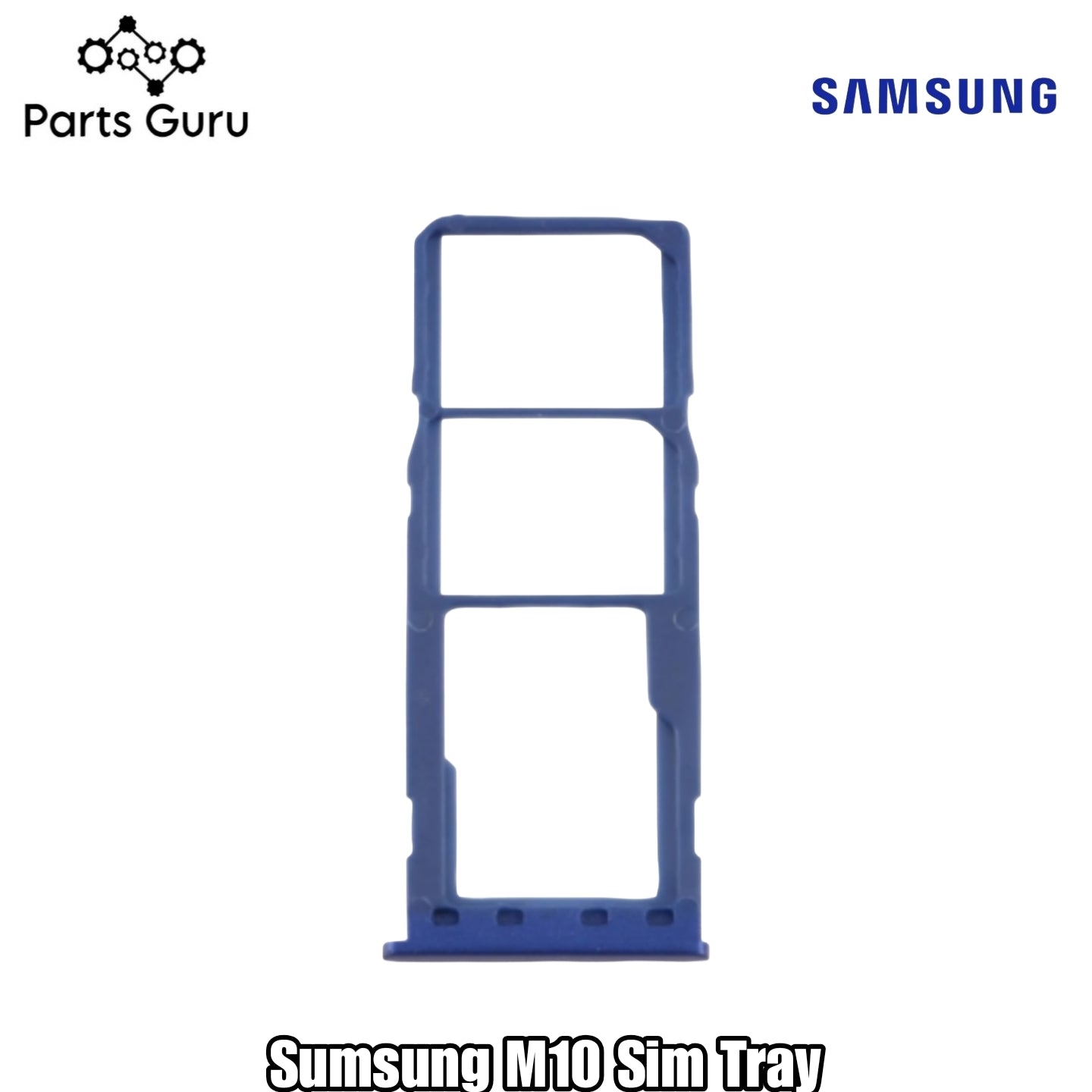 Samsung Galaxy M10 Sim Tray || samsung m10 sim tray || Samsung m10 Sim Tray || M10 Sim tray/ Sim Slot || Parts Guru