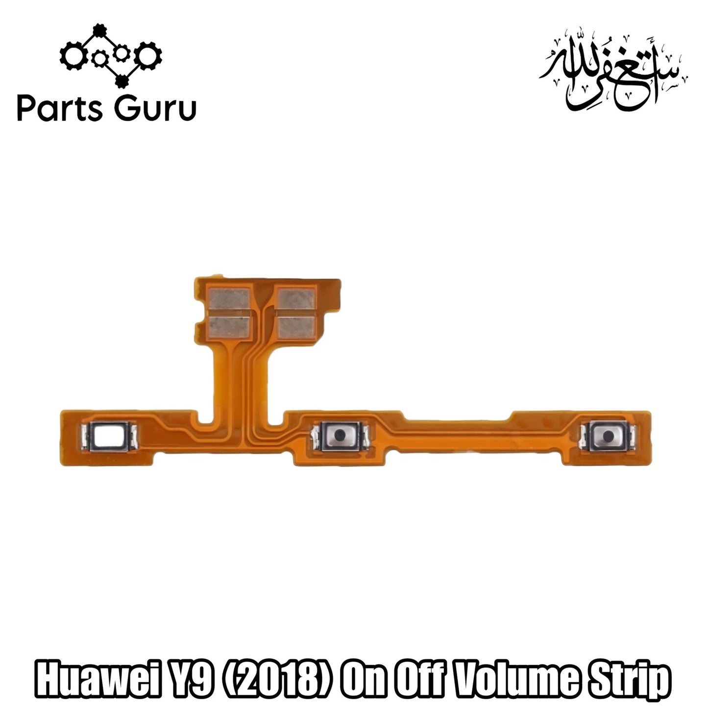 Huawei Y9 (2018) Power & Volume Button Flex || Huawei Y9 2018 Power & Volume Button Strip || Y9 2018 on off volume strip || Parts Guru