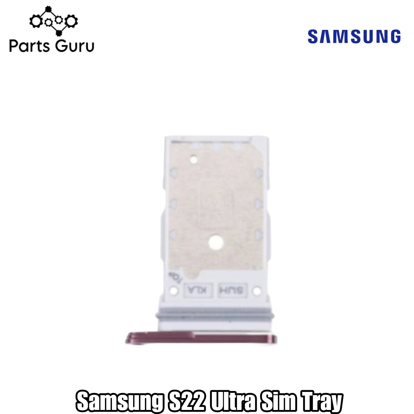 Samsung Galaxy S22 Ultra Sim Tray || samsung s22 ultra sim tray || Samsung s22 ultra Sim Tray || S22 Ultra  Sim tray/ Sim Slot || Parts Guru