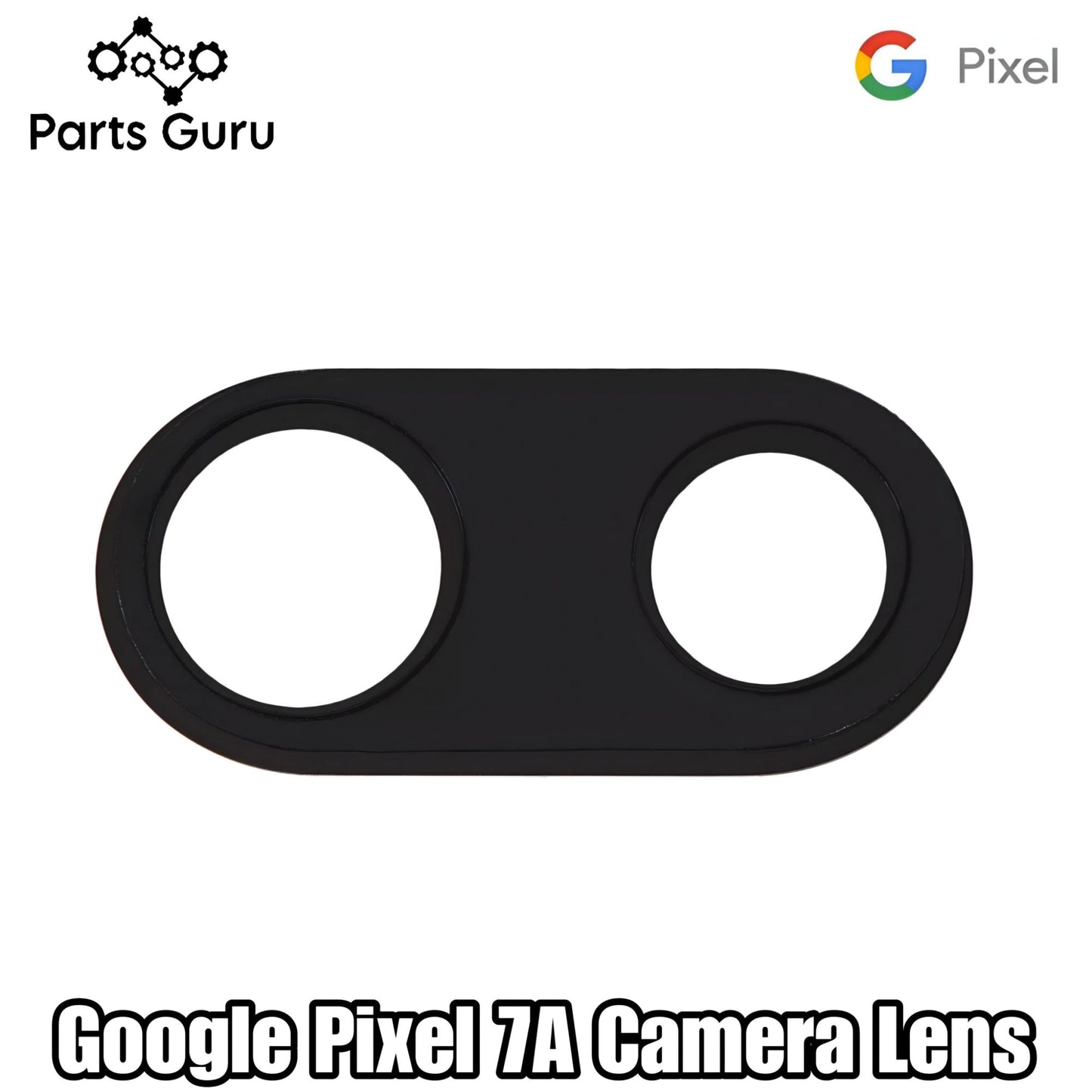 Google Pixel 7A Back Camera Lens Glass || Pixel 7a Camera Lens || Parts Guru