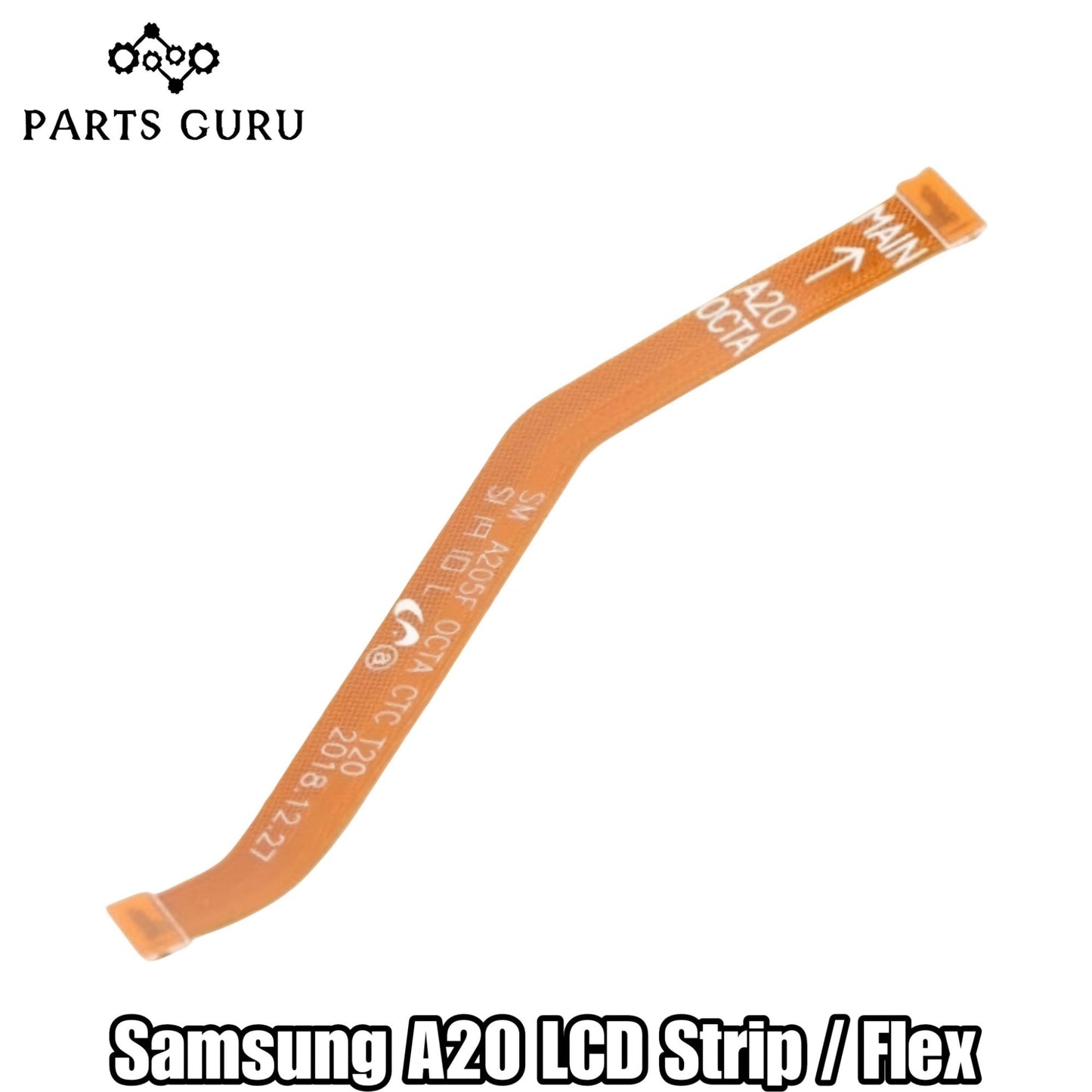 A20 LCD Strip || Samsung A20 LCD Strip || Samsung a20 lcd flex || samsung a20 strip || Parts Guru