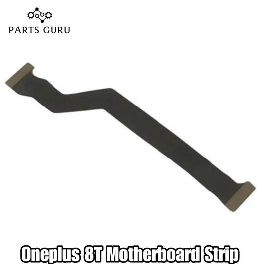 Oneplus 8T Motherboard Strip || Oneplus 8T Motherboard Strip || Oneplus 8T Motherboard flex\ Motherboard Strip || Parts Guru
