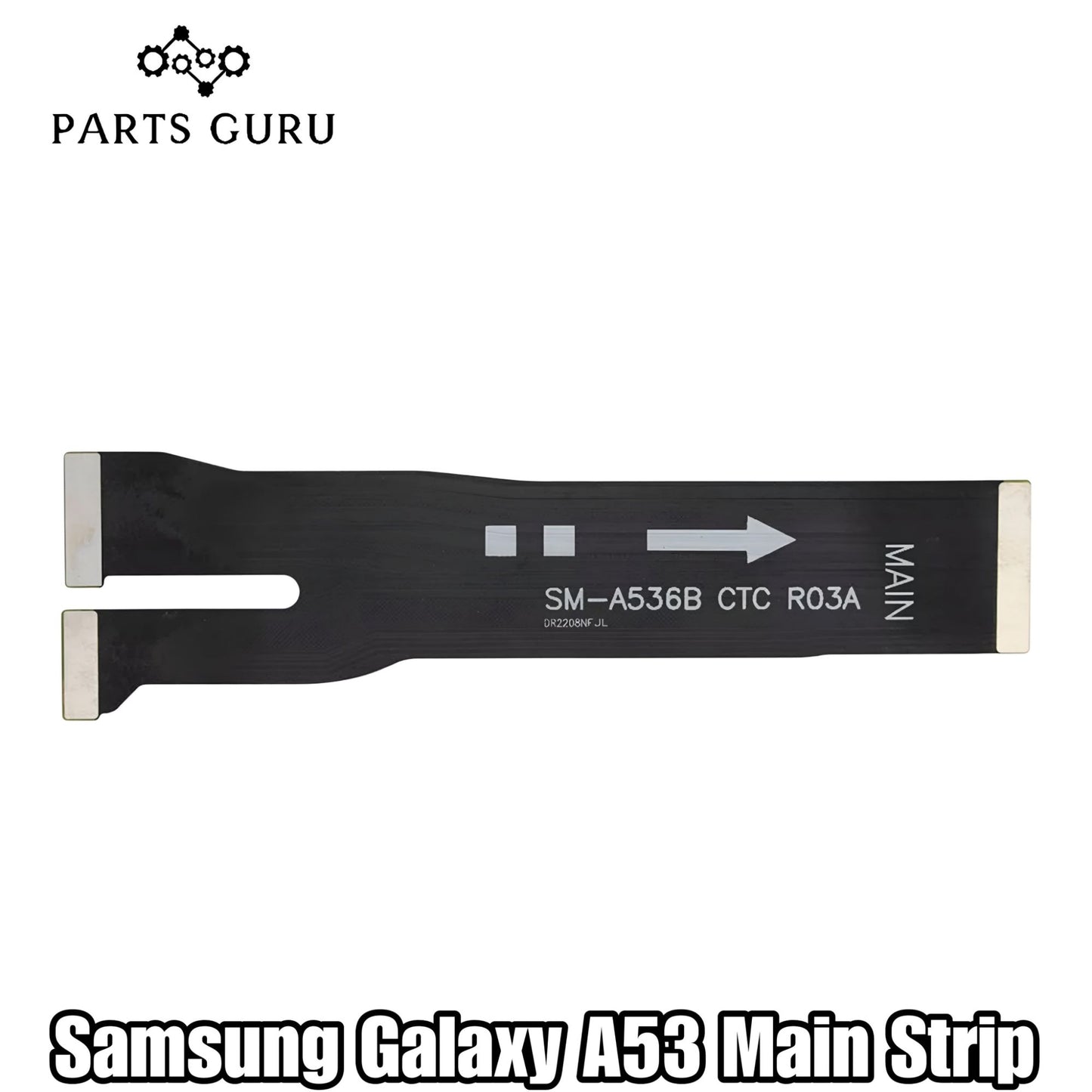A53 Motherboard Strip || Samsung Galaxy A53 Motherboard Flex || Samsung a53 main strip || Parts Guru