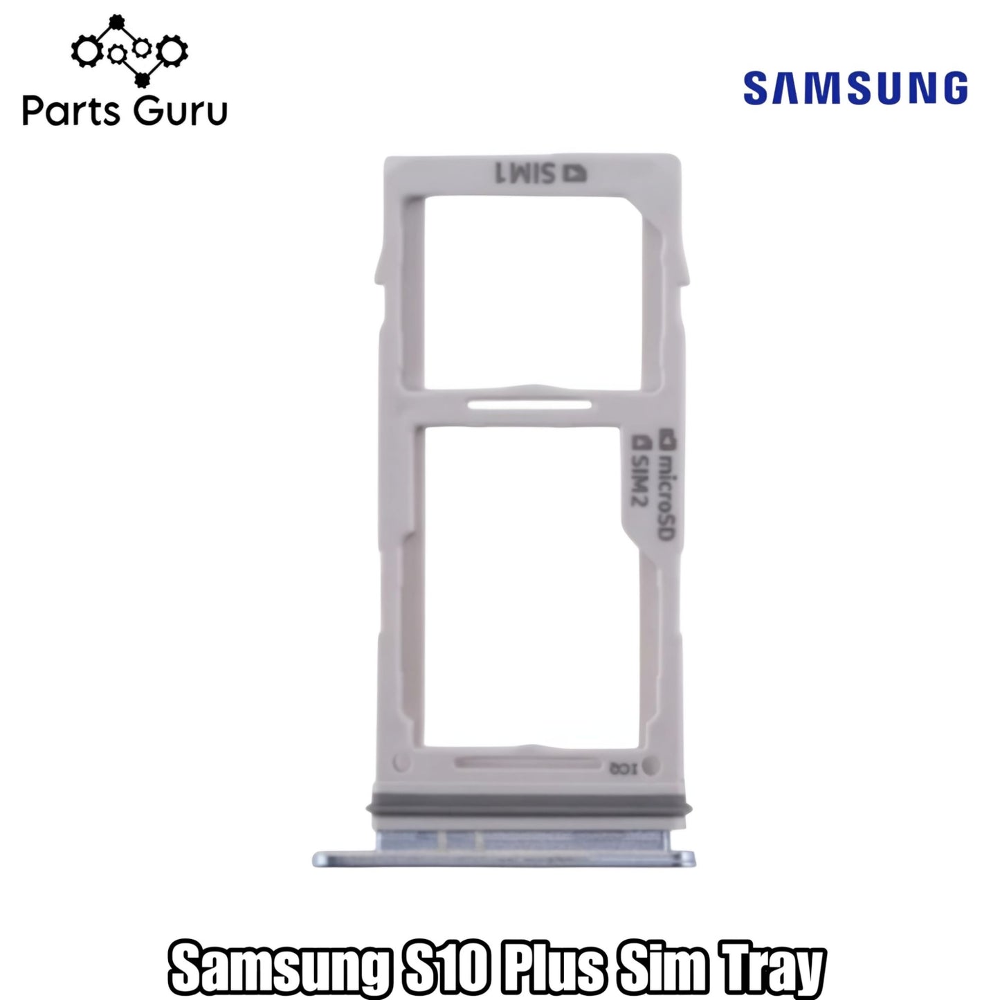 Samsung Galaxy S10 Plus Sim Tray || samsung s10 plus sim tray || Samsung s10 plus Sim Tray || S10+ Sim tray/ Sim Slot || Parts Guru