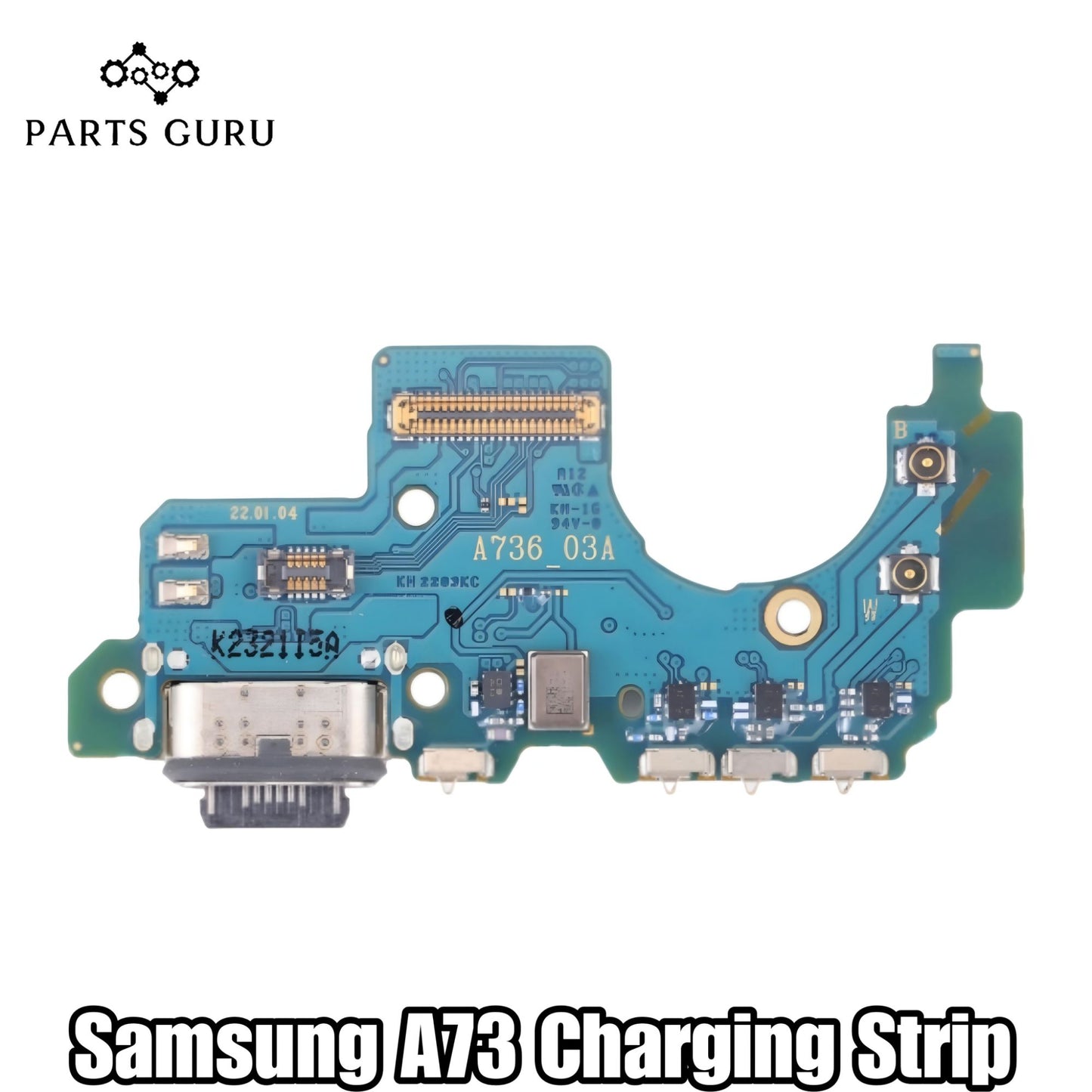 Samsung A73 5G Charging Strip || Samsung A73 charging board || samsung a73 charging flex || Parts Guru