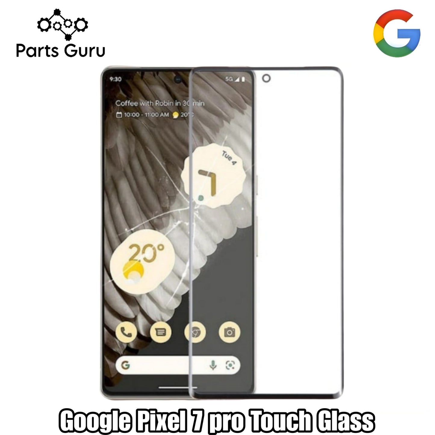 Google Pixel 7 Pro Touch Glass || Pixel 7 pro OCA Glass || Parts Guru