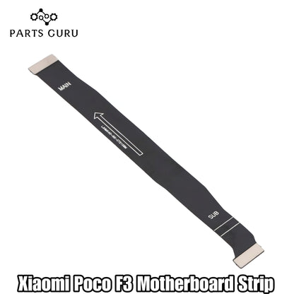 Xiaomi Redmi Poco F3 Motherboard Strip || Xiaomi F3 main strip || xiaomi poco f3 motherboard strip / motherboard flex || Parts Guru