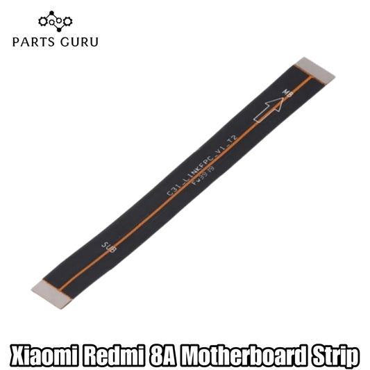 Xiaomi Redmi 8A Motherboard Strip || Redmi 8A Motherboard flex || Xiaomi Redmi 8A Motherboard flex\ Motherboard Strip || Parts Guru