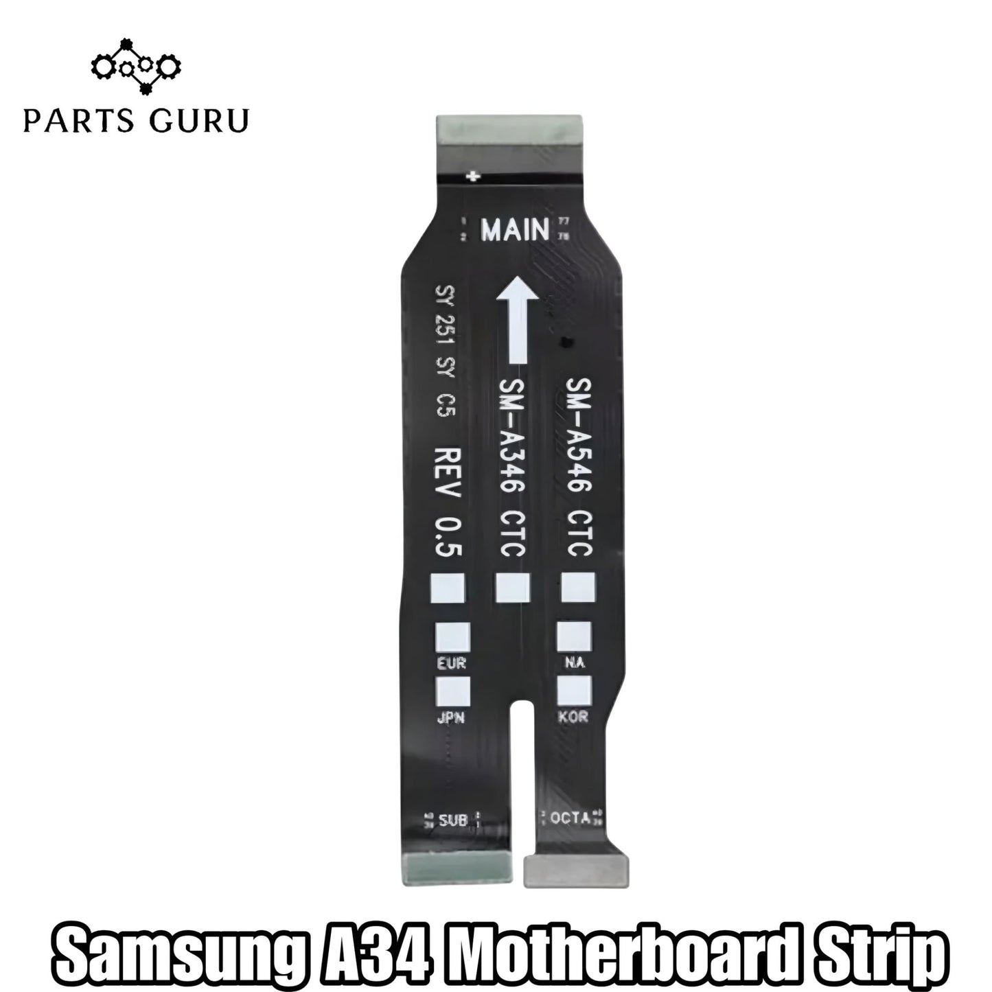 Samsung A34 Motherboard Strip || Samsung A34 Main Strip || samsung a34 motherboard strip / motherboard flex || Parts Guru