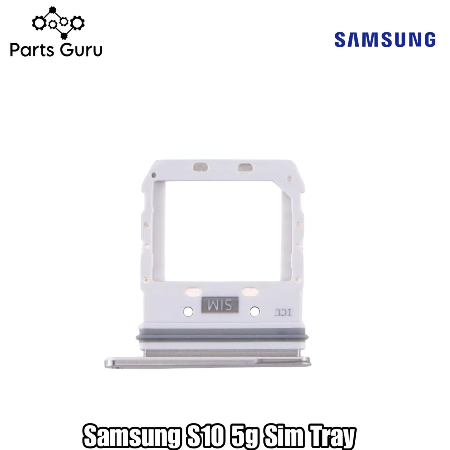 Samsung Galaxy S10 5G Sim Tray || samsung s10 5G sim tray || Samsung s10 5g Sim Tray || S10 5g Sim tray/ Sim Slot || Parts Guru