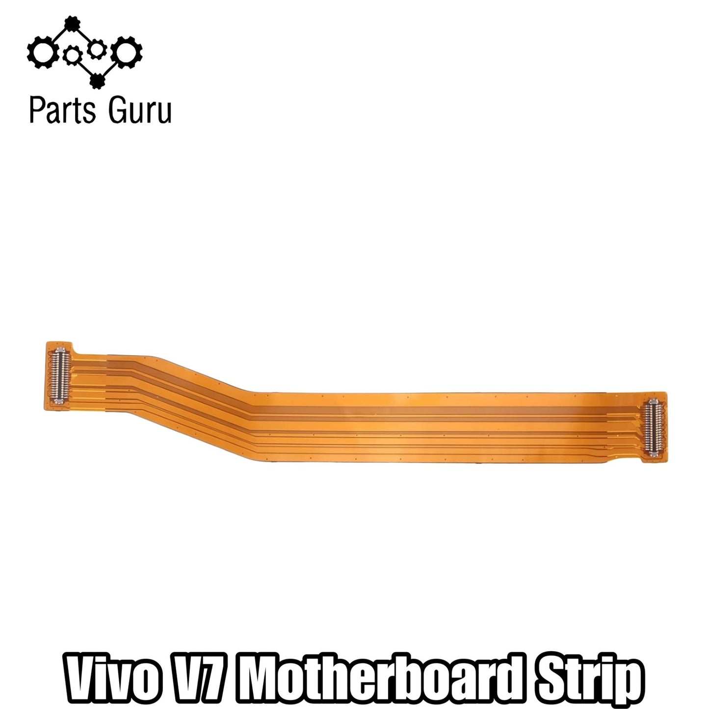 Vivo V7 Motherboard Strip || Vivo V7 Main Strip || vivo v7 motherboard flex || Parts Guru