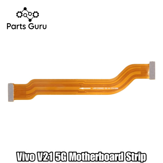 Vivo V21 5G Motherboard Strip || Vivo V21 5g main strip || vivo v21 5g main strip / main flex || Parts Guru