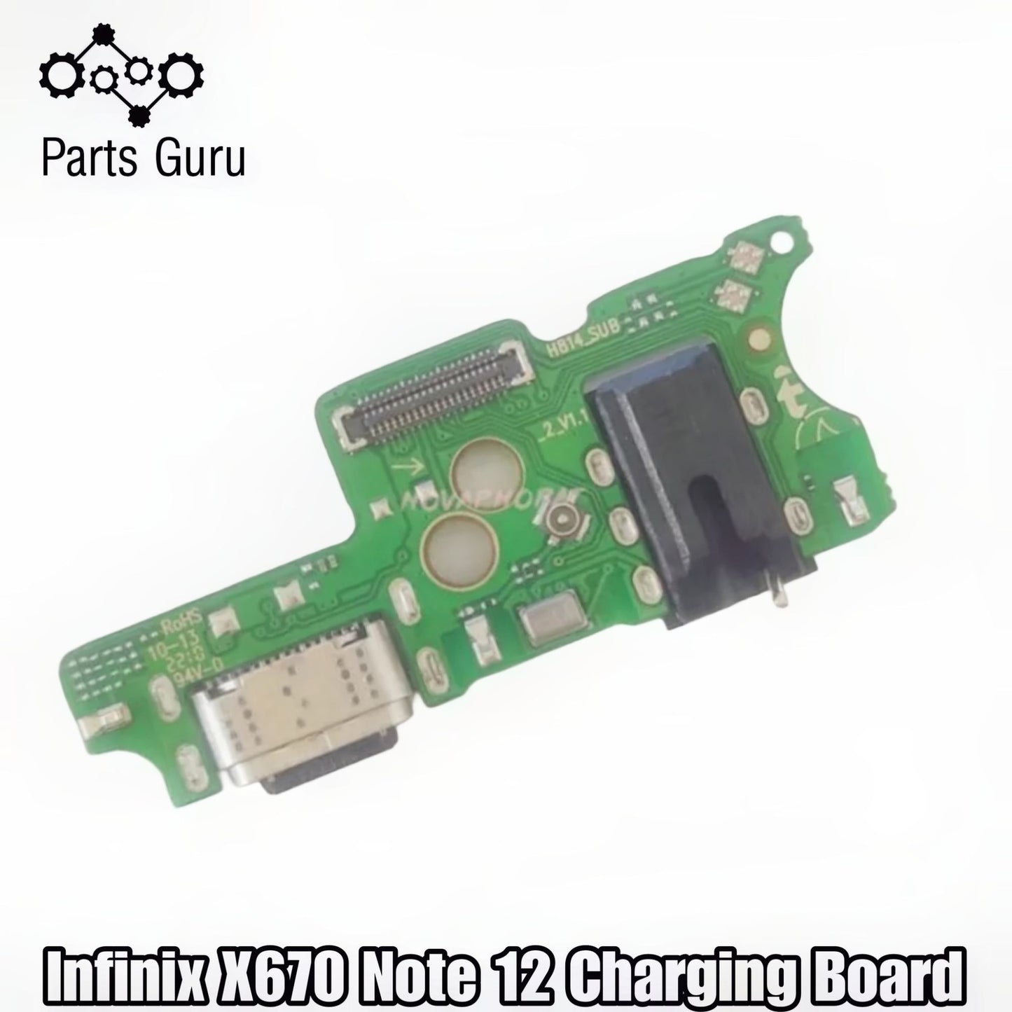 Infinix note 12 charging flex || Infinix Note 12 X670 Charging Board || Infinix X670 charging flex || Parts Guru