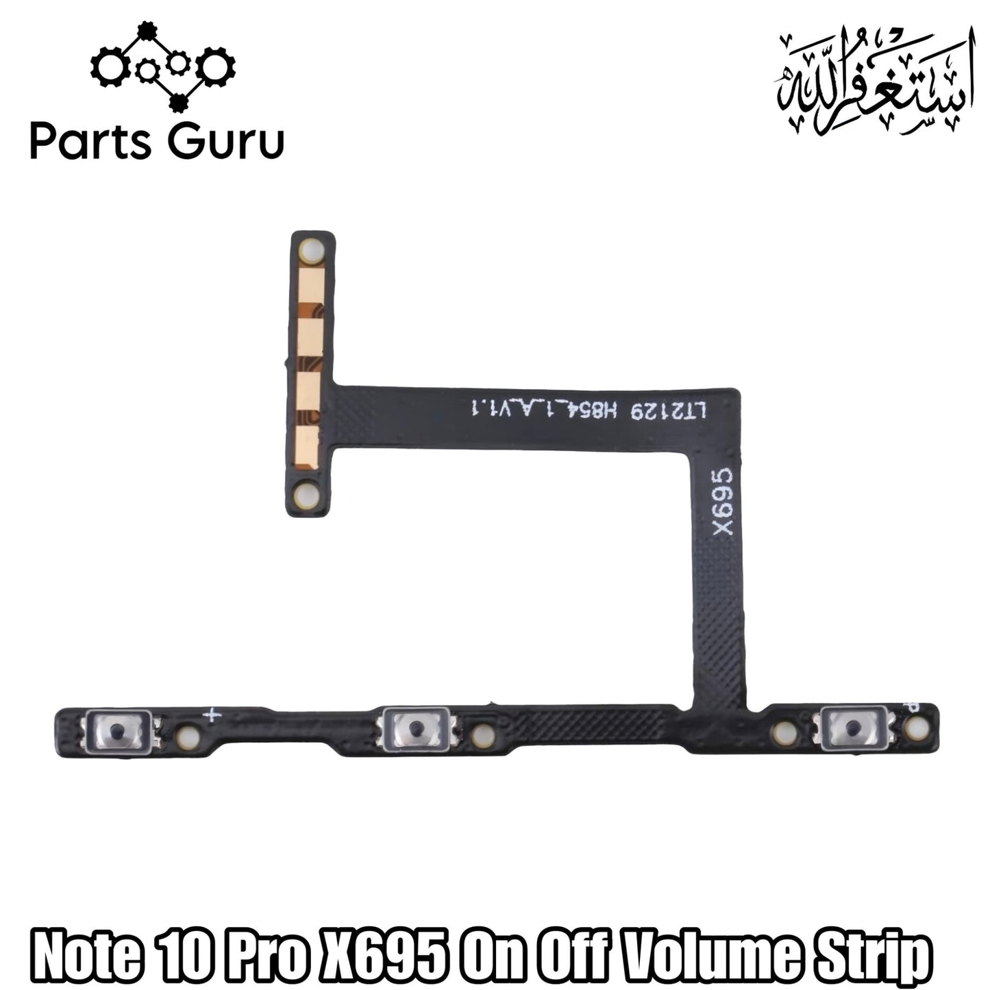Infinix Note 10 Pro X695 Power Volume Button Flex || Infinix note 10 pro power volume button strip || X695 on off volume strip || Parts Guru