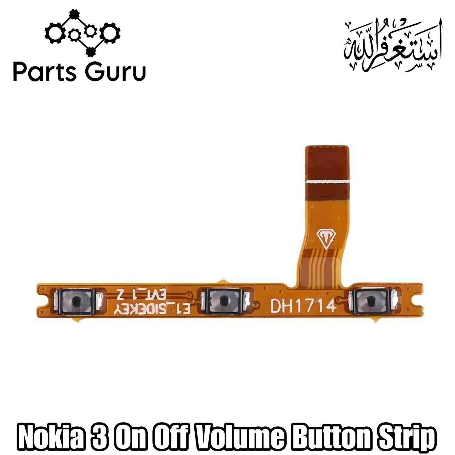 Nokia 3 Power Volume Button Strip || Nokia 3 on off volume button strip || Nokia 3 flex || Parts Guru