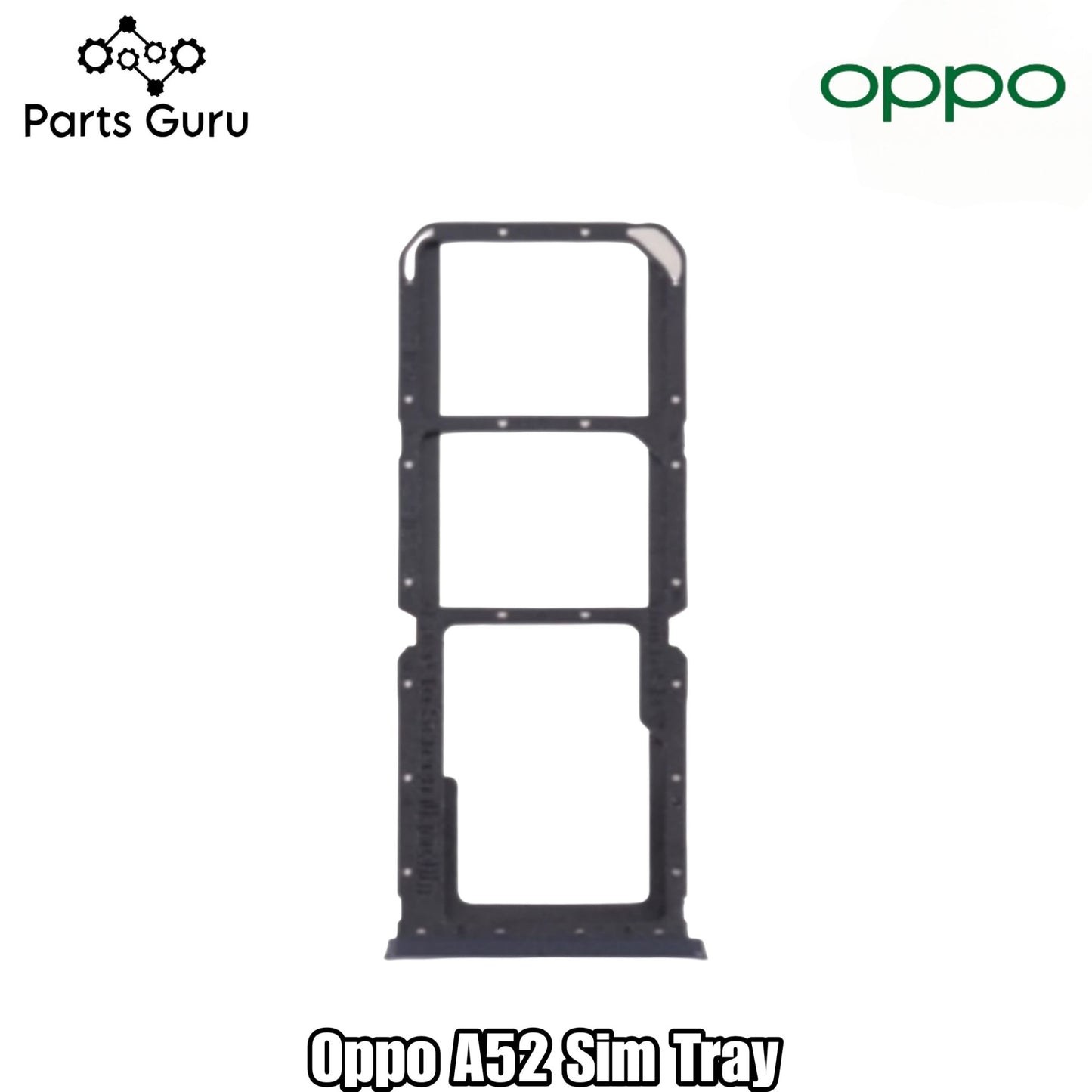 Oppo A52 Sim Tray || Oppo a52 Sim Slot || A52 Sim Tray || Parts Guru