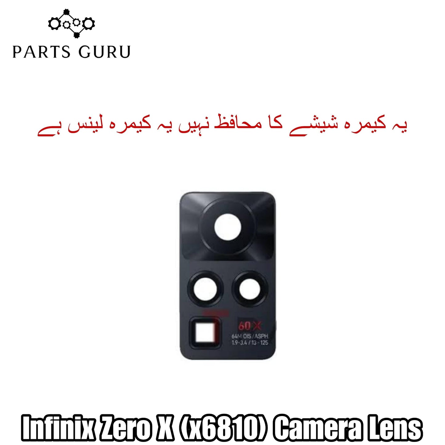 Infinix Zero X (x6810) Camera Glass || Infinix Zero X camera lens || Infinix Zero X (x6810) camera glass || Parts Guru