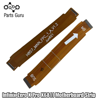 Infinix Zero X Pro X6811 Motherboard Strip || Infinix zero x pro main strip || infinix x6811 motherboard flex || Parts Guru
