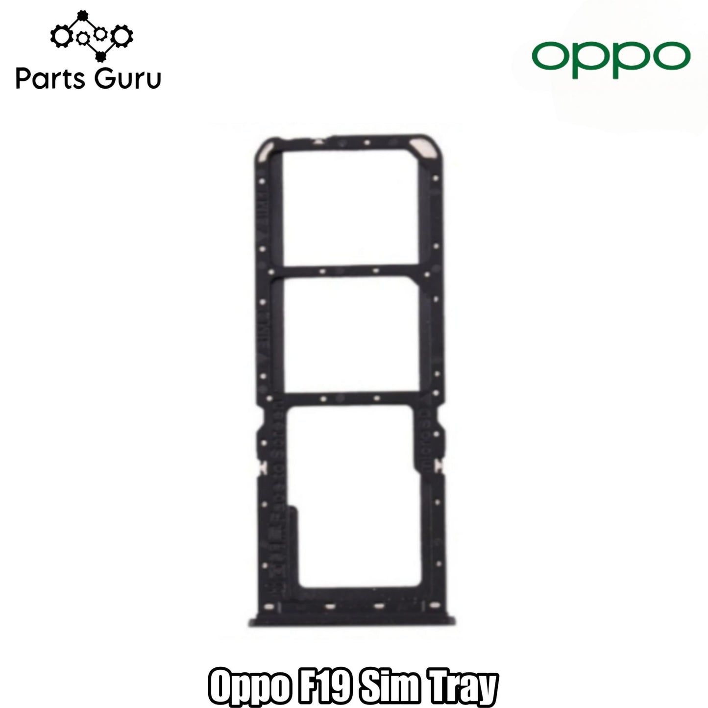 Oppo F19 Sim Tray || Oppo F19  Sim Slot || F19 Sim Tray || Parts Guru