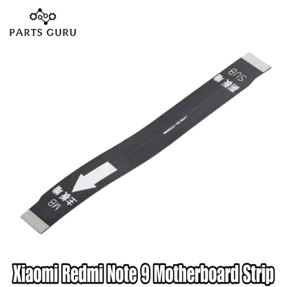 Xiaomi Redmi Note 9 Motherboard Strip || Redmi Note 9 Main Strip || xiaomi redmi note 9 main / motherboard flex || Parts Guru