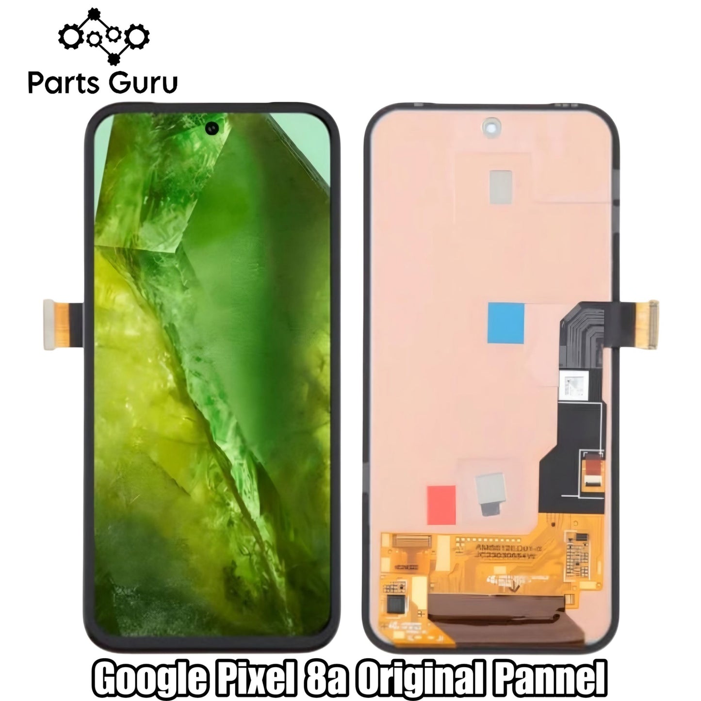 Google Pixel 8A Original Panel || Pixel 8 A original panel || Google pixel 8a original Display Unit || Parts Guru