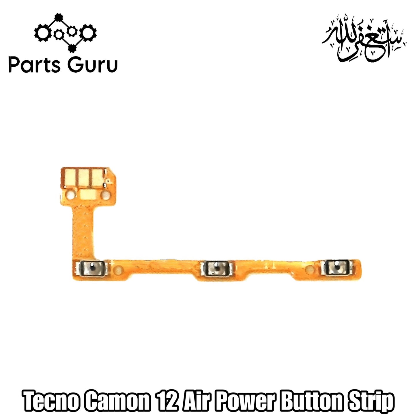 Tecno Camon 12 Air Power & Volume Button Flex || Tecno Camon 12 power & volume strip || camon 12 on off strip || Parts Guru