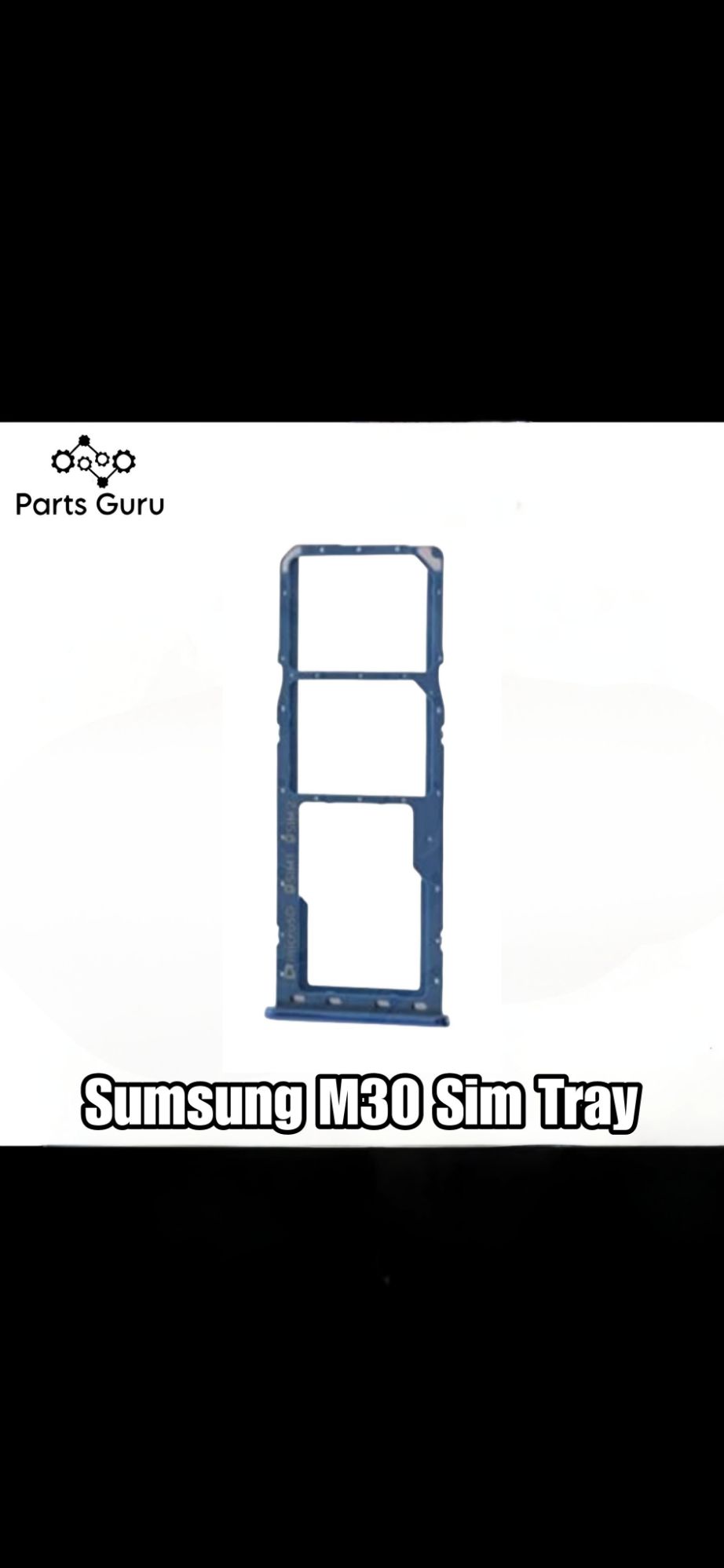Samsung Galaxy M30 Sim Tray || samsung m30 sim tray || Samsung m30 Sim Tray || M30 Sim tray/ Sim Slot || Parts Guru