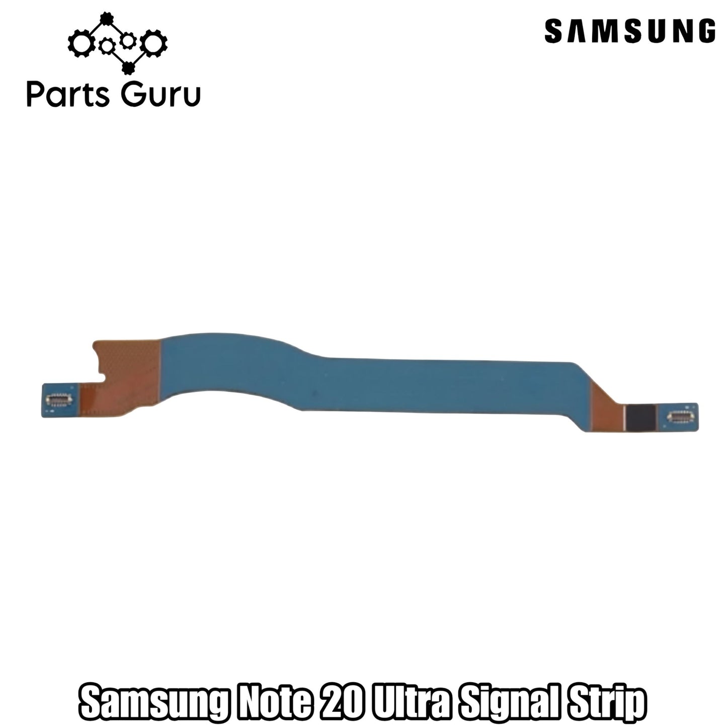 Samsung Note 20 Ultra Signal Strip || Note 20 ultra signal flex || Parts Guru