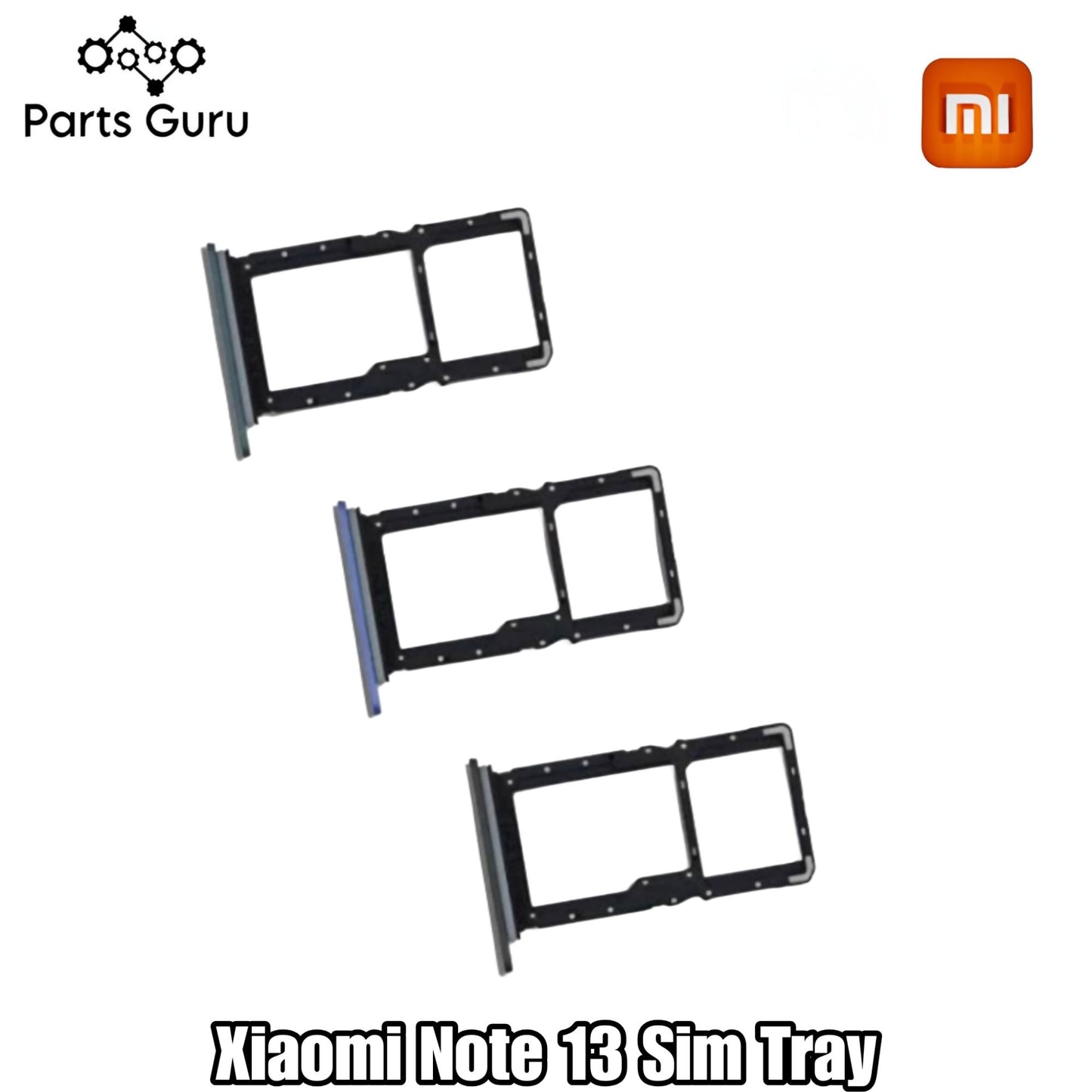 Xiaomi Redmi Note 13 Sim Tray || Mi note 13 sim tray / sim slot || Xiaomi sim tray || Parts Guru