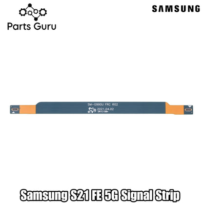 Samsung S21 Fe Signal Strip || Samsung Galaxy S21 FE 5G SM-G990 Signal Flex Cable