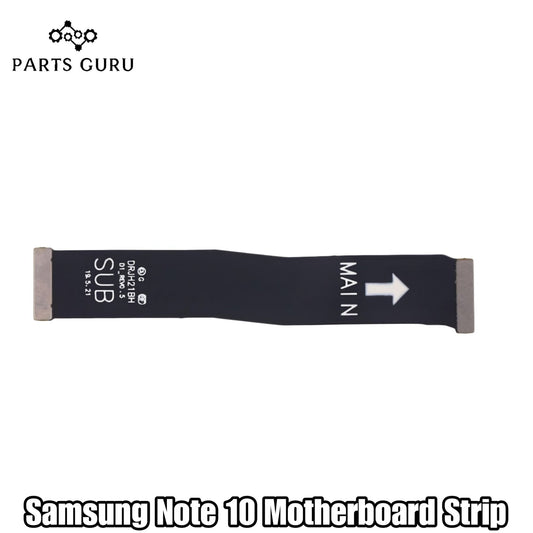 Samsung Note 10 Motherboard Strip || Samsung Note 10 Motherboard Flex || samsung note 10  main strip / motherboard strip || Parts Guru
