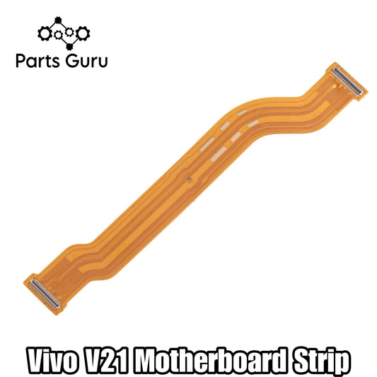 Vivo V21 Motherboard Strip || Vivo V21 main strip || vivo v21 motherboard strip / main flex || Parts Guru