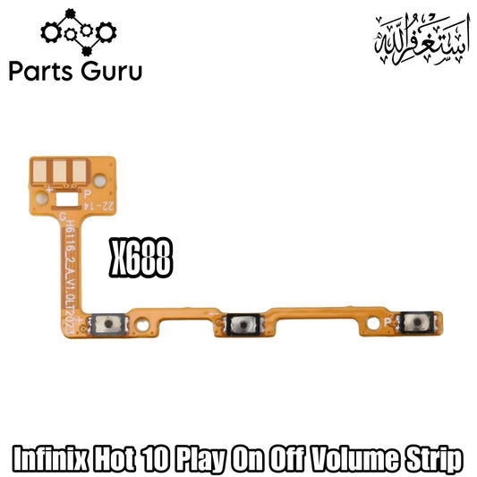 Infinix Hot 10 Play X688 Power Button & Volume Button Flex  || Infinix hot 10 play power volume button strip || X688 on off volume strip || Parts Guru