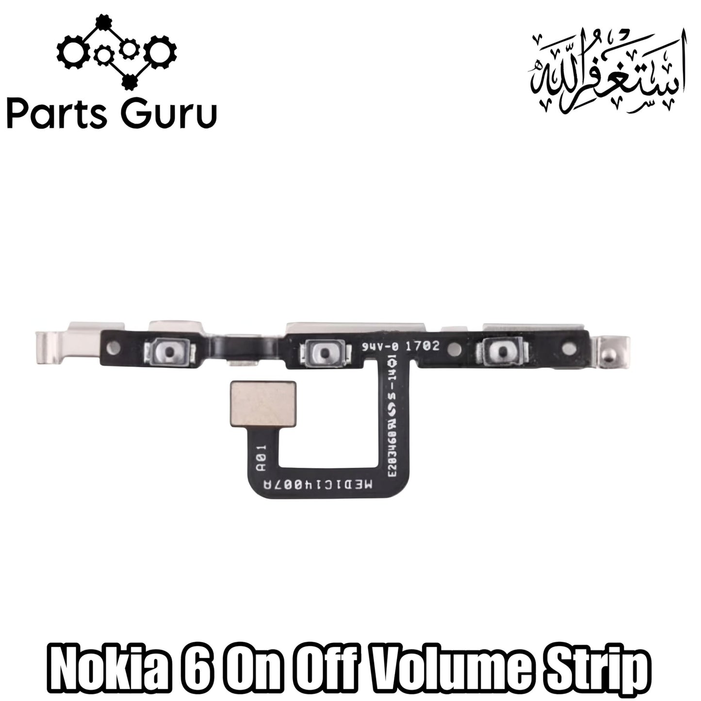 Nokia 6 Power Volume Button Flex || Nokia 6 power volume button strip || nokia 6 on off strip || Parts Guru