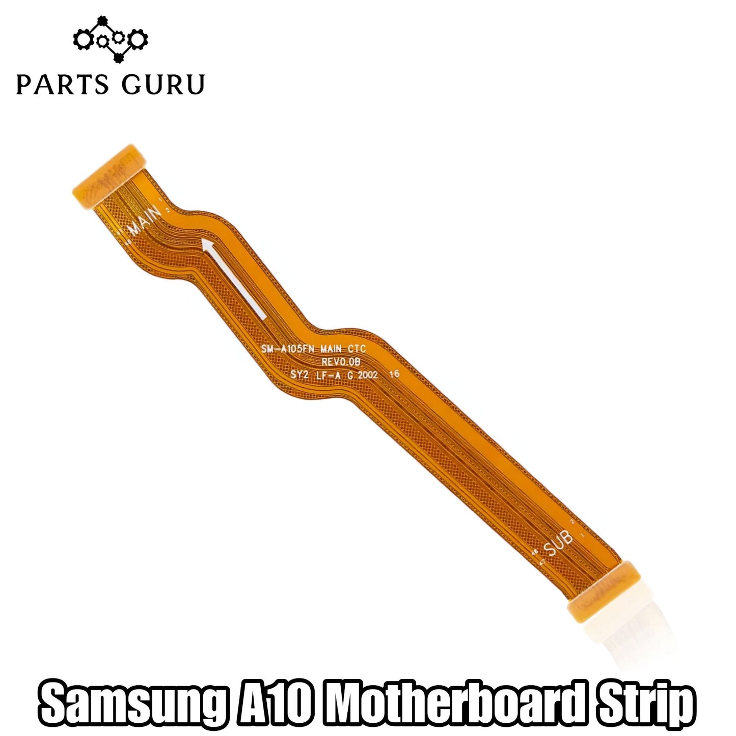 A10 Motherboard Strip || Samsung A10 Motherboard Strip || Samsung A10 main strip || samsung a10 motherboard strip || Parts Guru