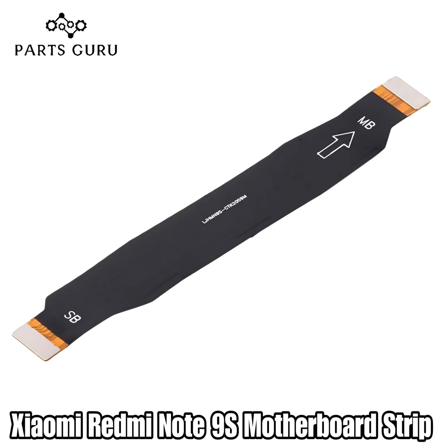 Xiaomi Redmi Note 9S Motherboard Strip || Redmi Note 9S Main Strip || xiaomi redmi note 9s main strip / motherboard flex || Parts Guru