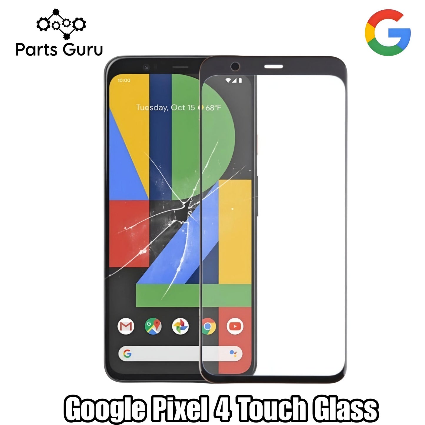 Google Pixel 4 Touch Glass || Google Pixel 4 OCA Glass || Parts Guru