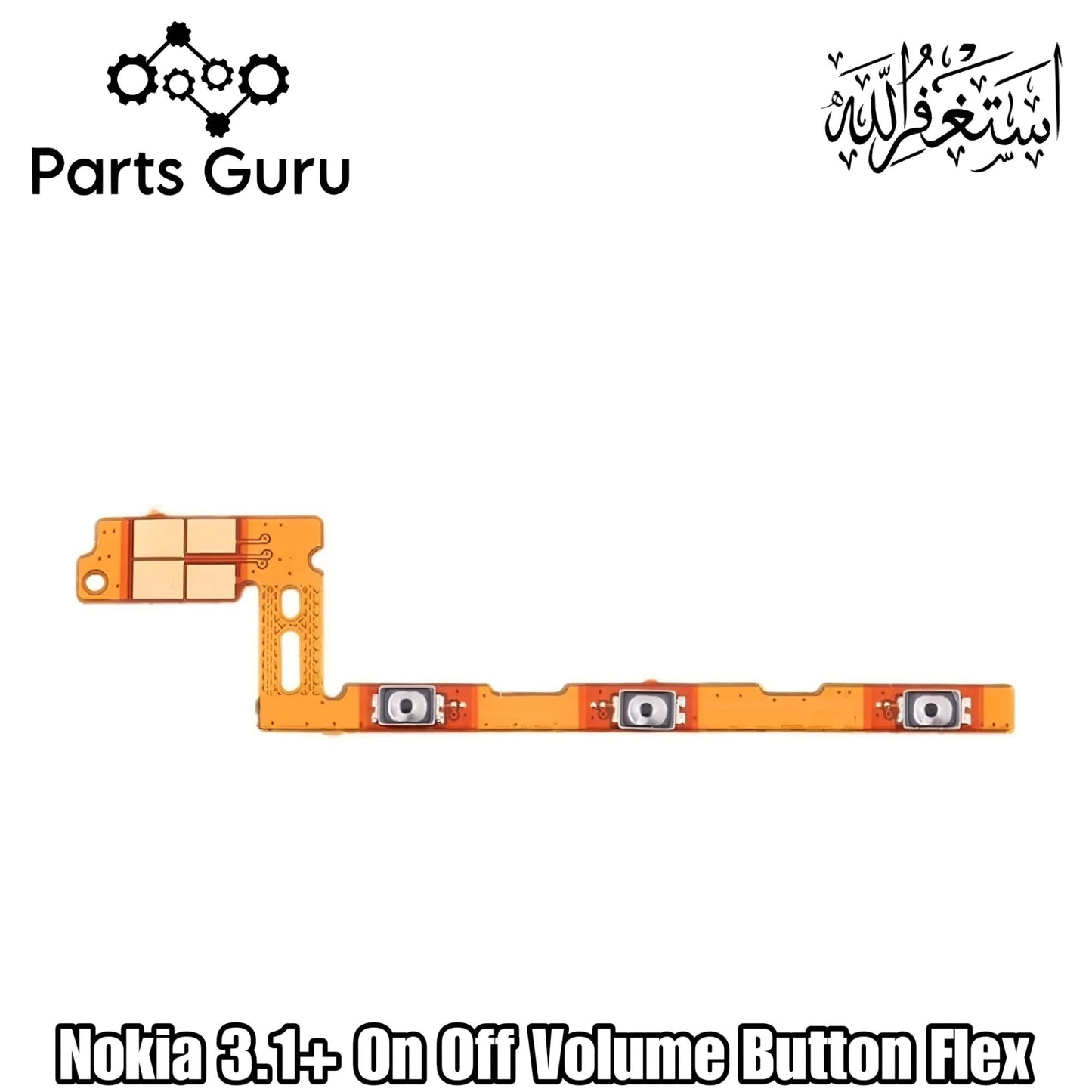 Nokia 3.1 Plus Power Volume Button Strip || Nokia 3.1 plus on off volume button strip || Nokia 3.1+ flex || Parts Guru