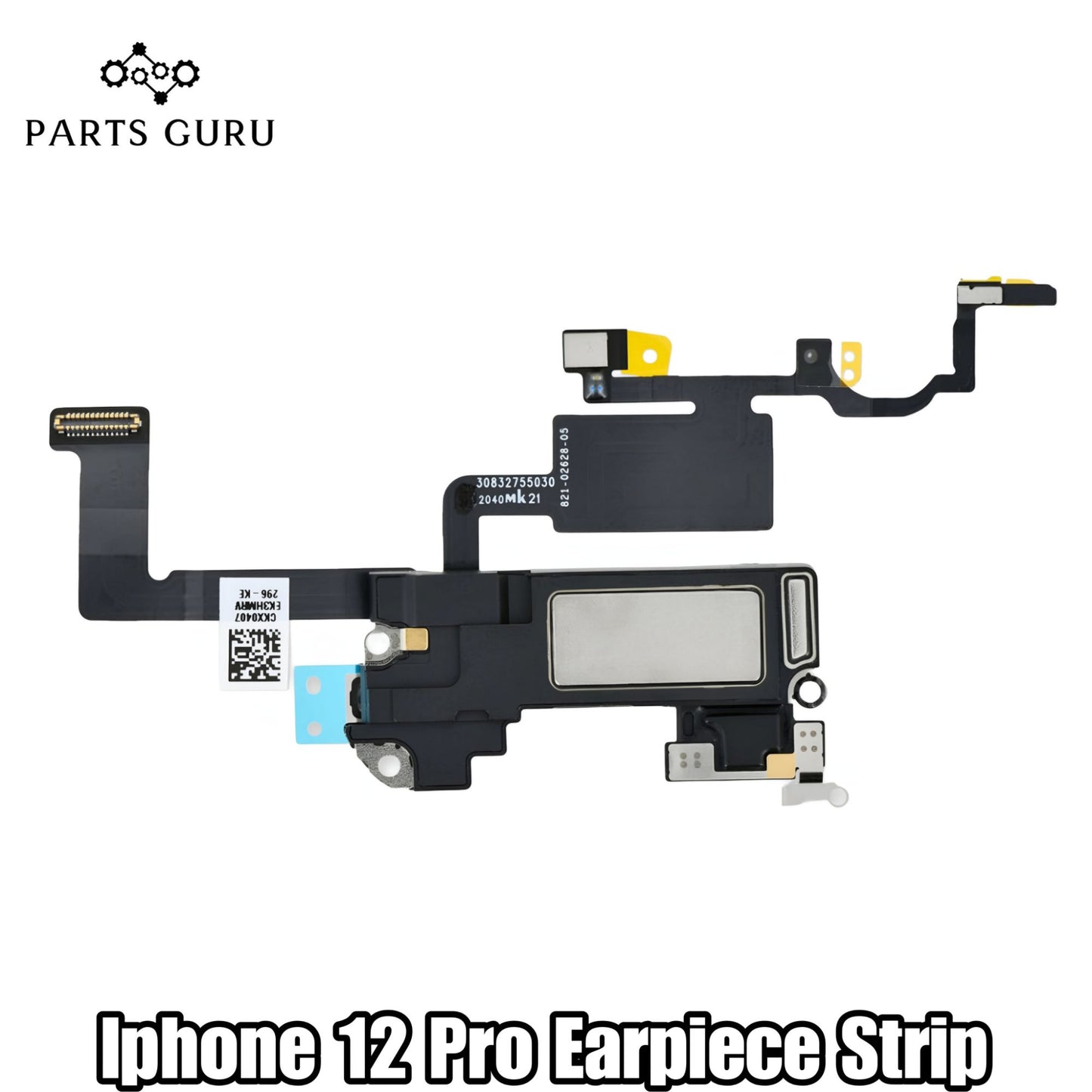 Iphone 12 Pro Speaker Strip || Iphone 12 pro Earpiece Speaker Strip  || iphone 12 pro earpiece strip  || Parts Guru
