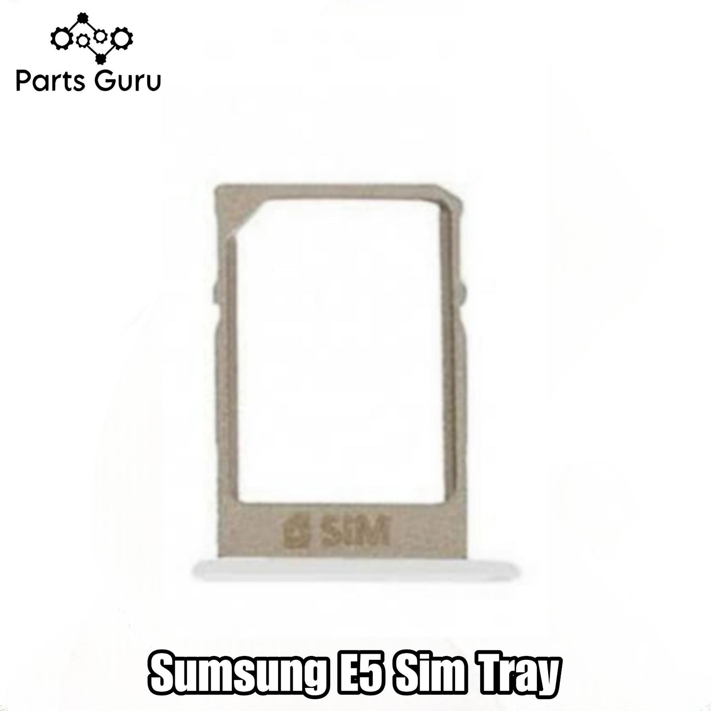 Samsung Galaxy E5 Sim Tray || samsung E5 sim tray || Samsung e5 Sim Tray || E5 Sim tray/ Sim Slot || Parts Guru