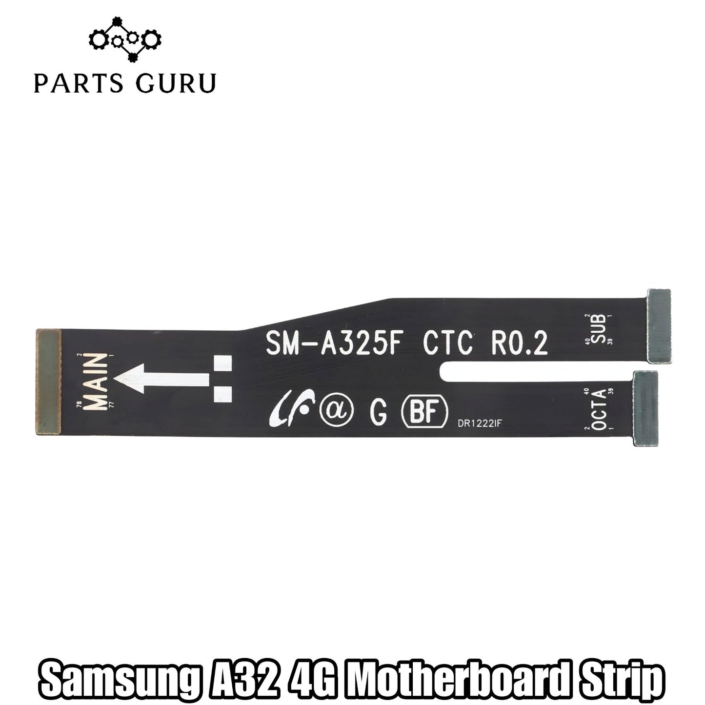 A32 4G Motherboard Strip || Samsung A32 4G Main Strip || Samsung A32 4g motherboard strip || samsung A32 || Parts Guru