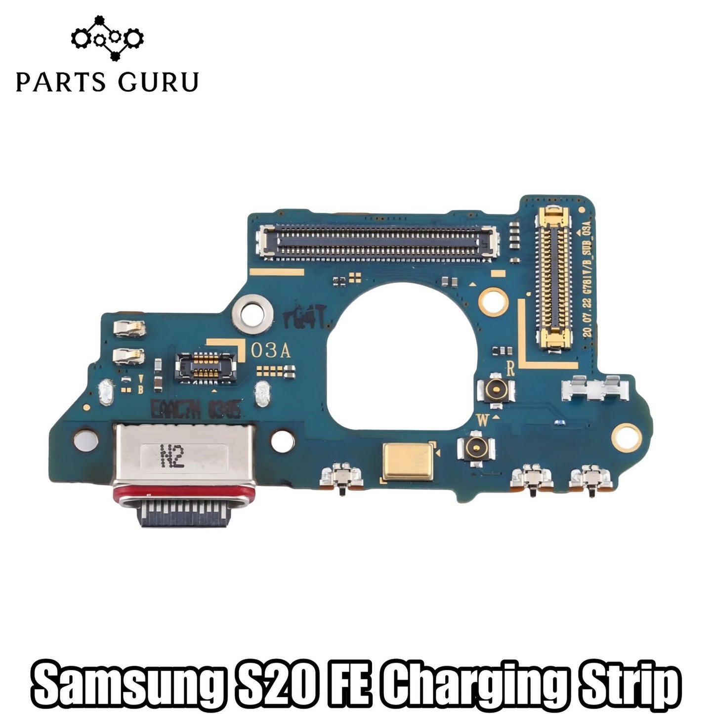 Samsung S20 FE Charging Strip || Samsung S20 Fe Charging Flex || samsung s20 fe charging port || Parts Guru