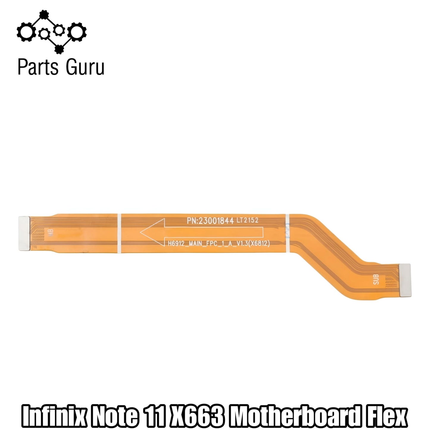 Infinix note 11 x663 main strip || Infinix Note 11 X663 Motherboard Flex  || infinix x663 motherboard strip || Parts Guru