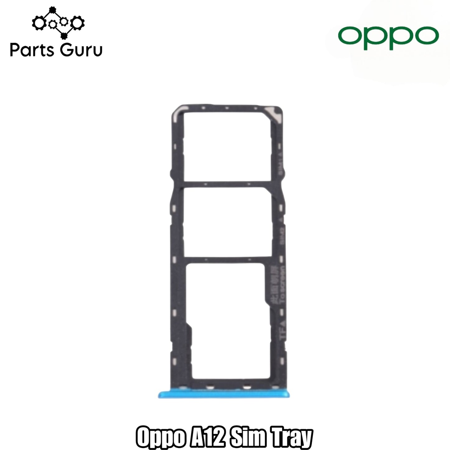 Oppo A12 Sim Tray || Oppo a12 Sim Slot || A12 Sim Tray || Parts Guru