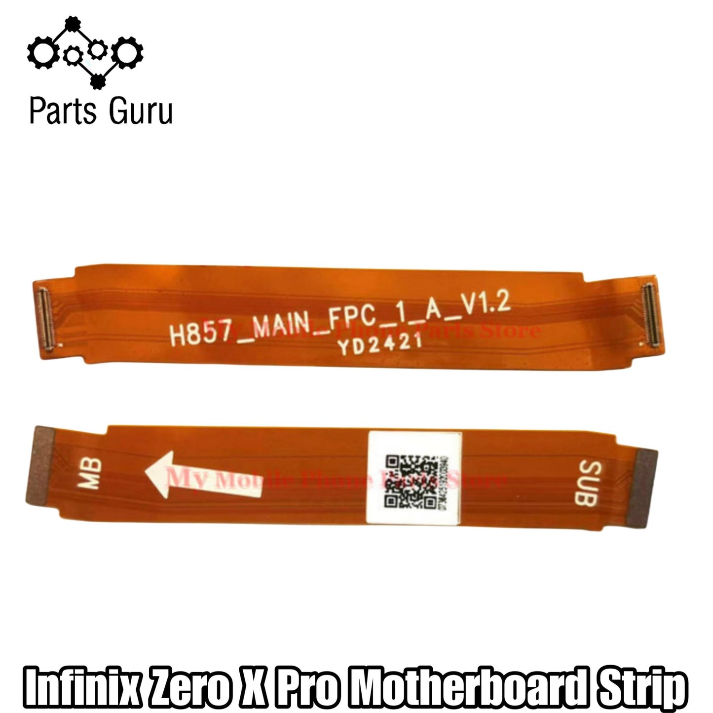 Infinix Zero X Pro X6811 Motherboard Strip || Infinix zero x pro main strip || infinix x6811 motherboard flex || Parts Guru