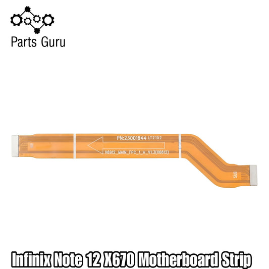 Infinix Note 12 Motherboard Strip || Infinix X670 note 12 motherboard strip || note 12 main strip || Parts Guru